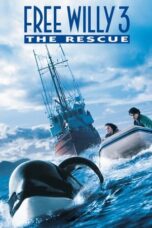 Nonton Film Free Willy 3: The Rescue (1997)