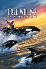 Nonton Film Free Willy 2: The Adventure Home (1995)