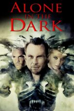 Nonton Film Alone in the Dark (2005)